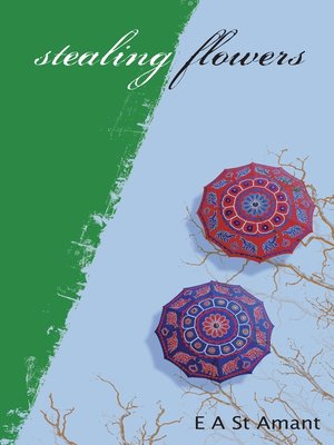 cover image of Stealing Flowers